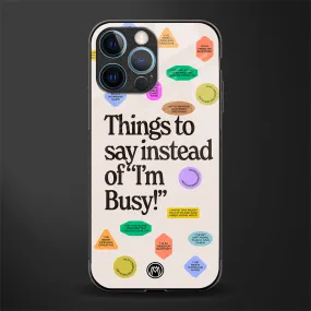 10 Things To Say Phone Case for IPhone 13 Pro | Glass Case