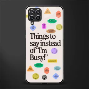 10 Things To Say Phone Case for Samsung Galaxy A12 | Glass Case