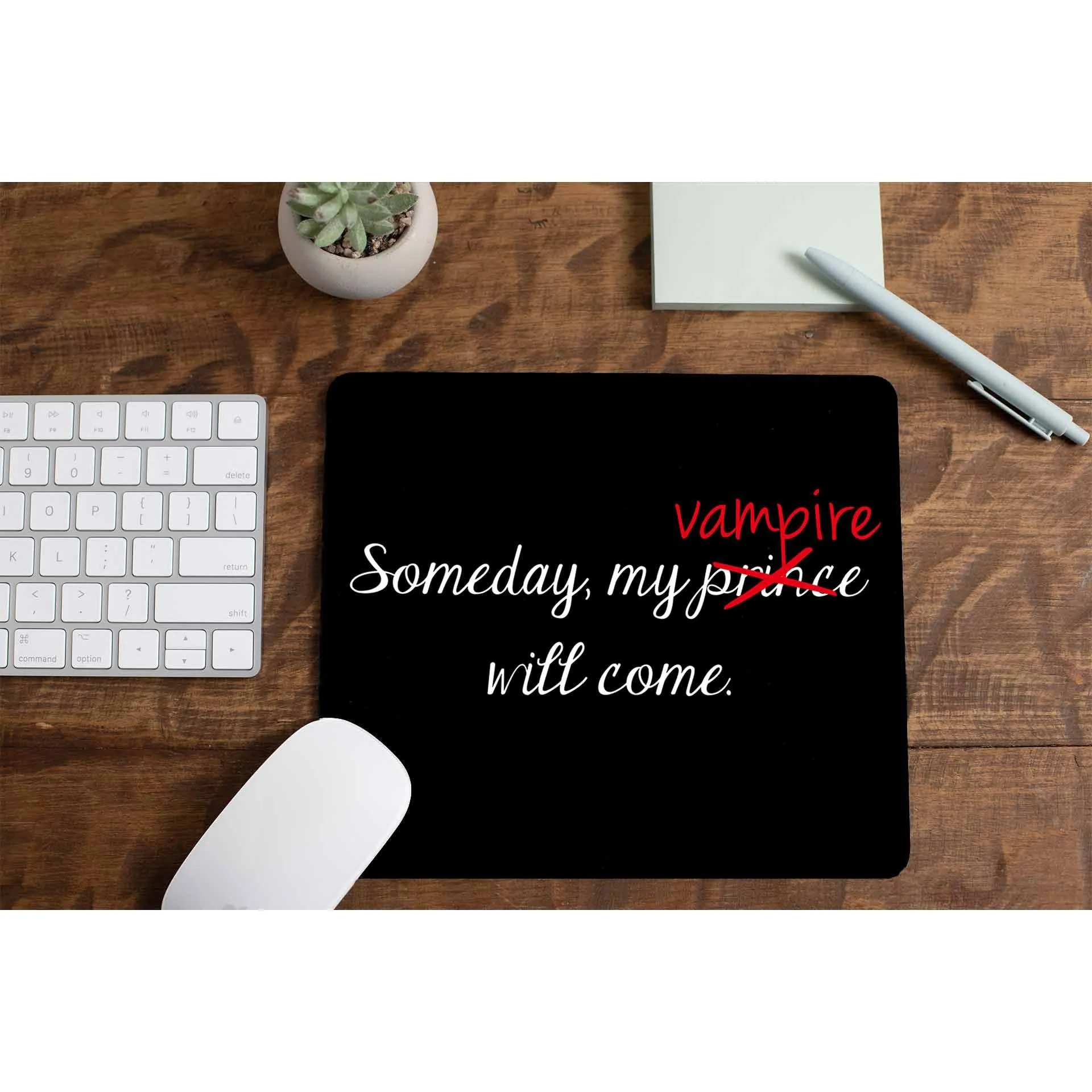 The Vampire Diaries Mousepad - My Vampire Will Come